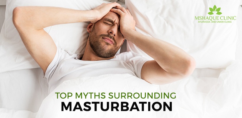 Top Myths Surrounding Masturbation | MSHaque Clinic