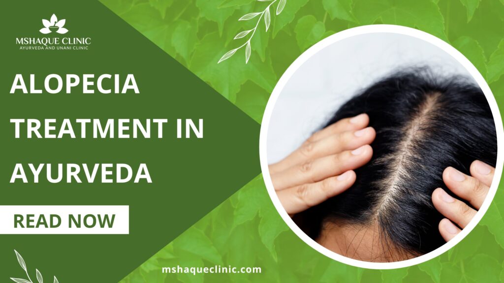 Alopecia treatment in Ayurveda