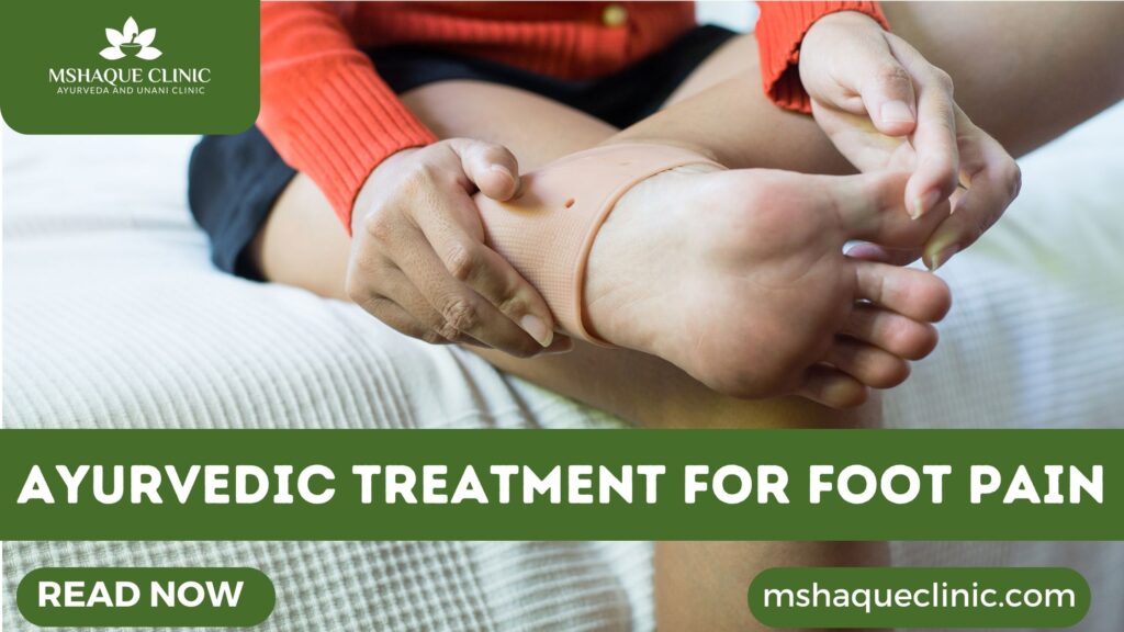 Ayurvedic Treatment For Foot Pain