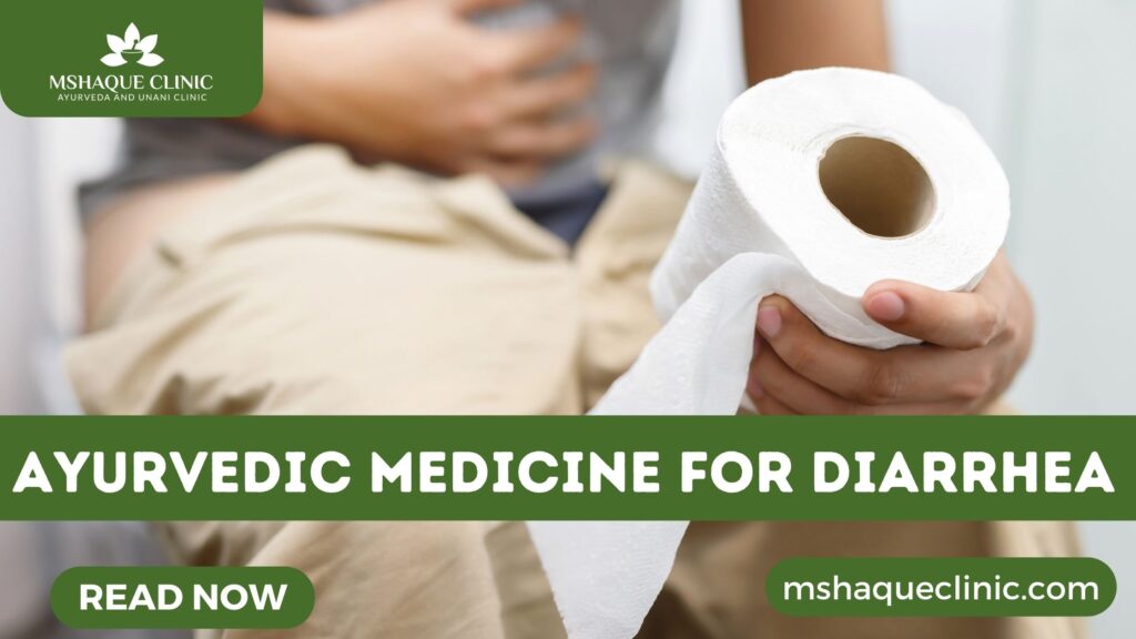 Ayurvedic Medicine For Diarrhea