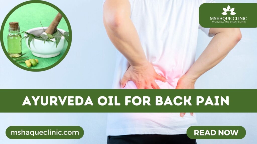 Ayurveda Oil For Back Pain
