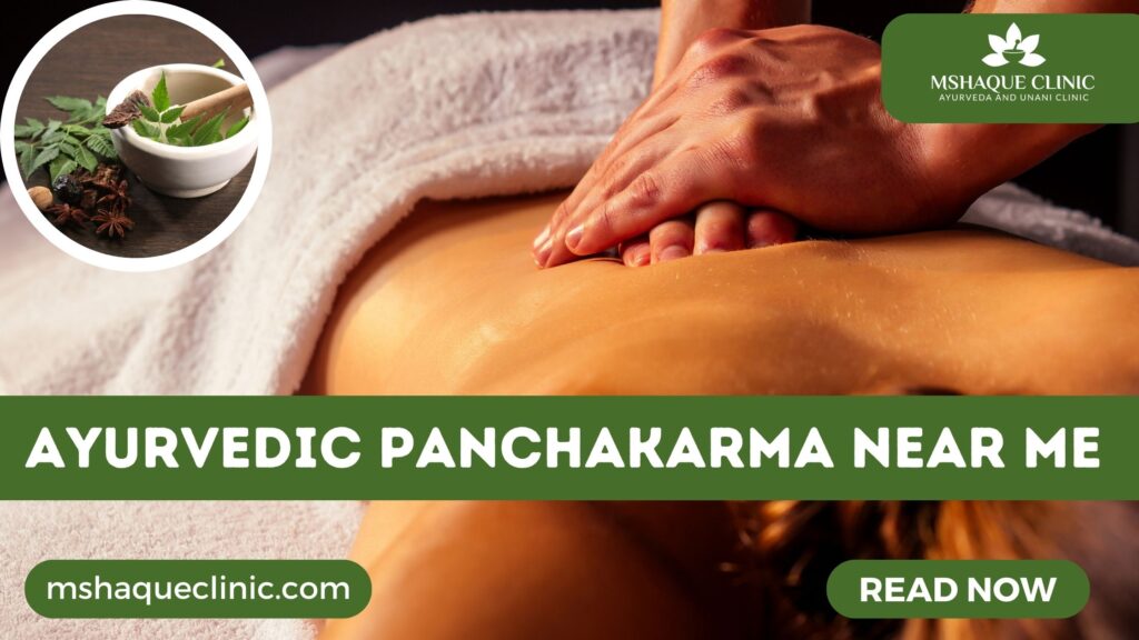 Ayurvedic Panchakarma Near Me
