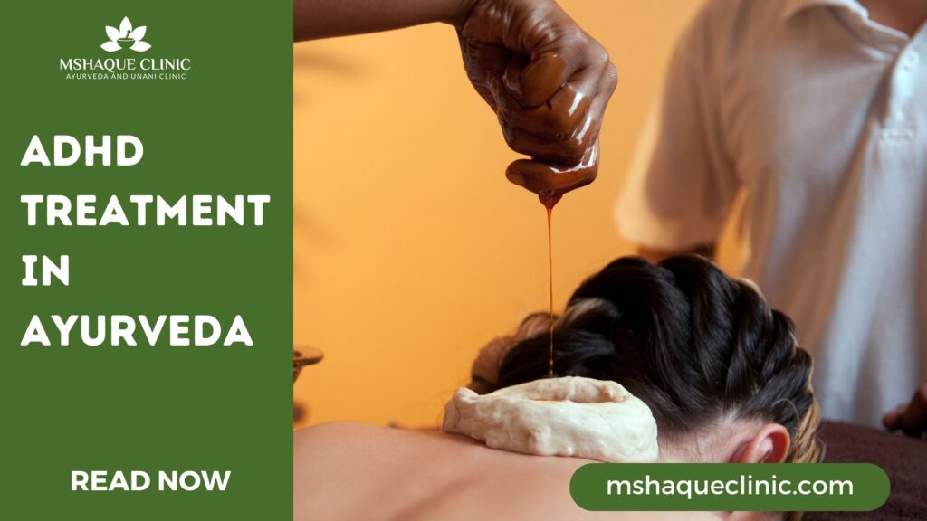 ADHD Treatment In Ayurveda