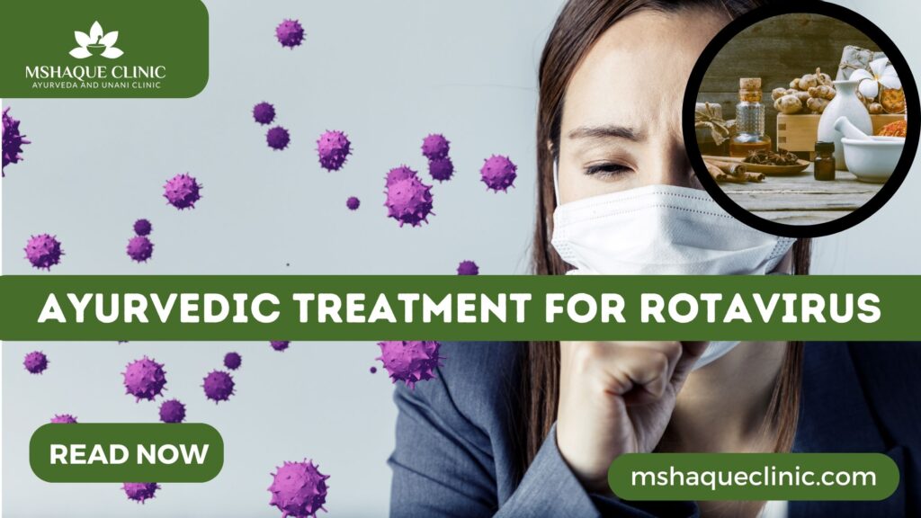 Ayurvedic Treatment For Rotavirus