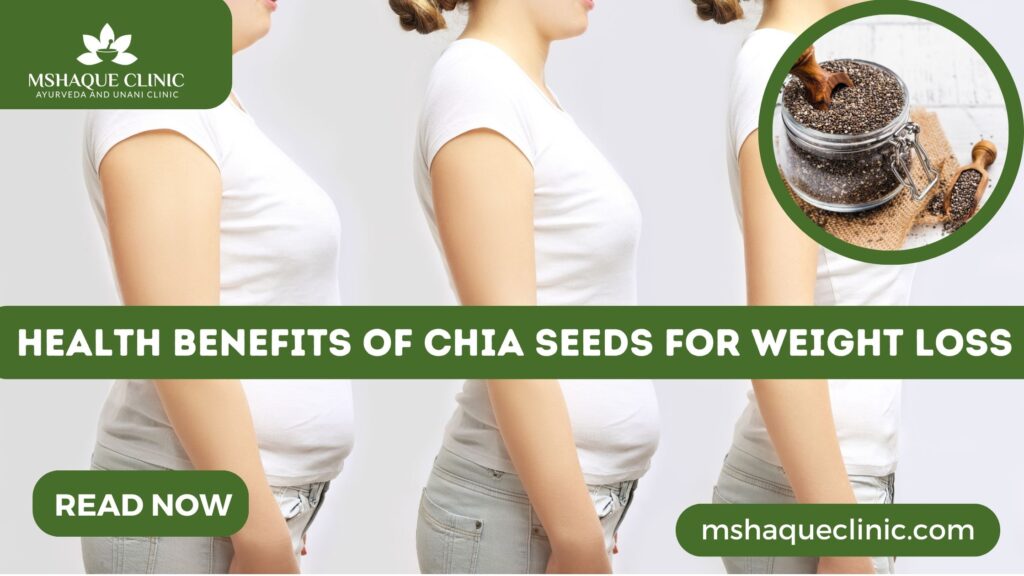 Health Benefits Of Chia Seeds For Weight Loss
