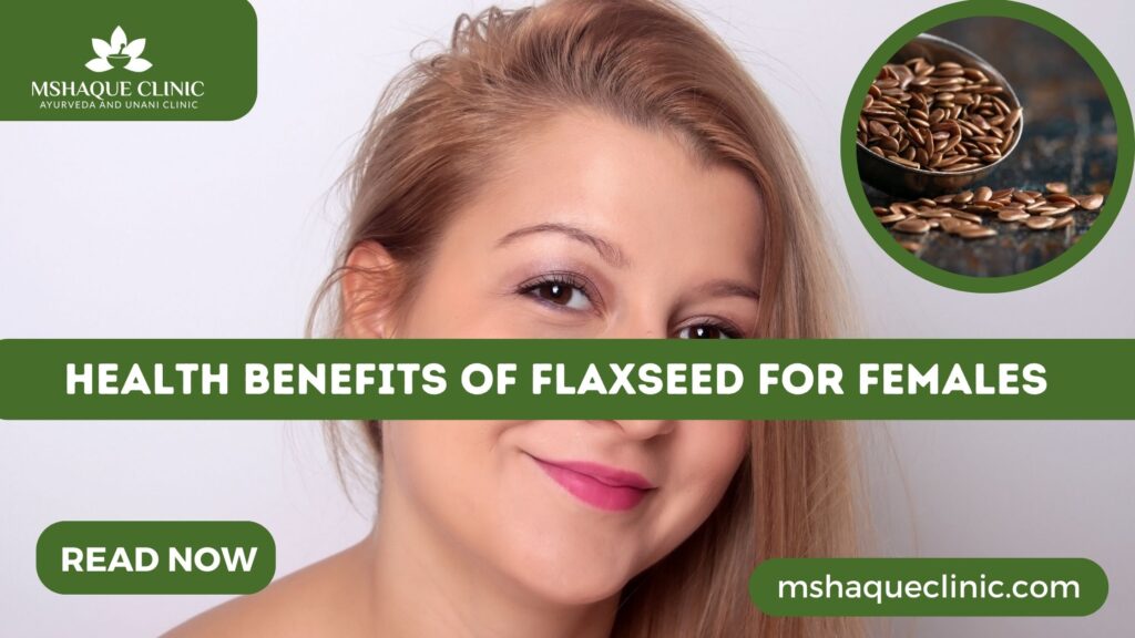 Health Benefits Of Flaxseed For Females